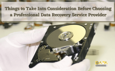 Consideration Before Choosing a Professional Data Recovery Service Provider